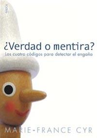 VERDAD O MENTIRA ? LOS CUATRO CÓDIGOS PARA DETECTAR EL ENG | 9788449317118 | CYR, MARIE-FRANCE | Llibreria L'Illa - Llibreria Online de Mollet - Comprar llibres online