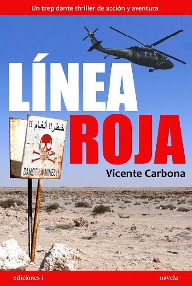 LINEA ROJA | 9788496851702 | CARBONA, VICENTE | Llibreria L'Illa - Llibreria Online de Mollet - Comprar llibres online