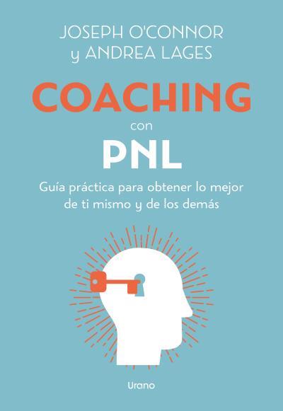 COACHING CON PNL | 9788418714269 | O'CONNOR, JOSEPH/LAGES, ANDREA | Llibreria L'Illa - Llibreria Online de Mollet - Comprar llibres online