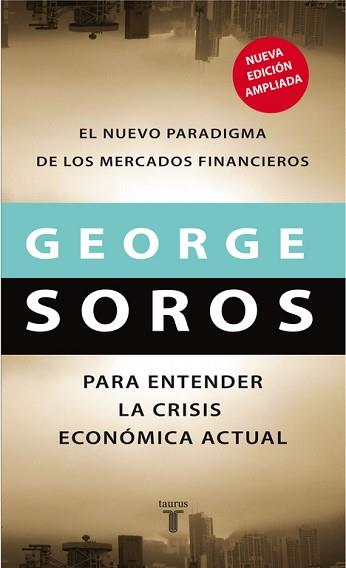 NUEVO PARADIGMA DE LOS MERCADOS, EL | 9788430606795 | SOROS, GEORGE | Llibreria L'Illa - Llibreria Online de Mollet - Comprar llibres online