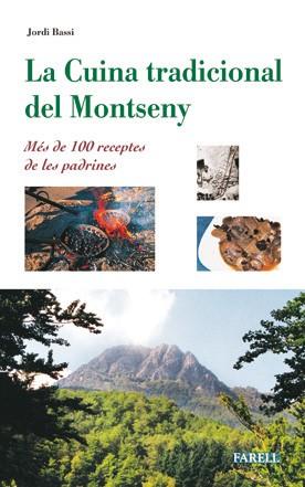 CUINA TRADICIONAL DEL MONTSENY, LA | 9788495695383 | BASI, JORDI | Llibreria L'Illa - Llibreria Online de Mollet - Comprar llibres online