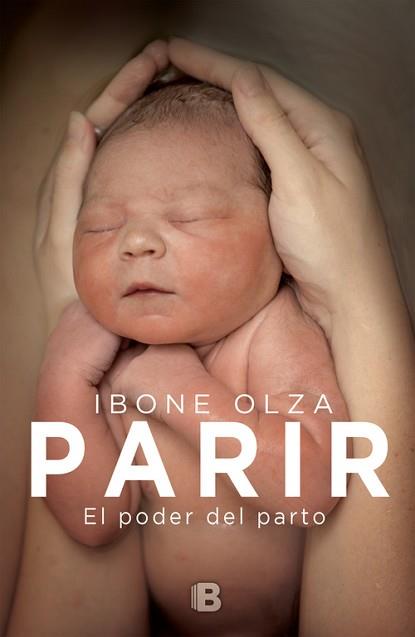 PARIR | 9788466662123 | OLZA FERNÁNDEZ, IBONE | Llibreria L'Illa - Llibreria Online de Mollet - Comprar llibres online