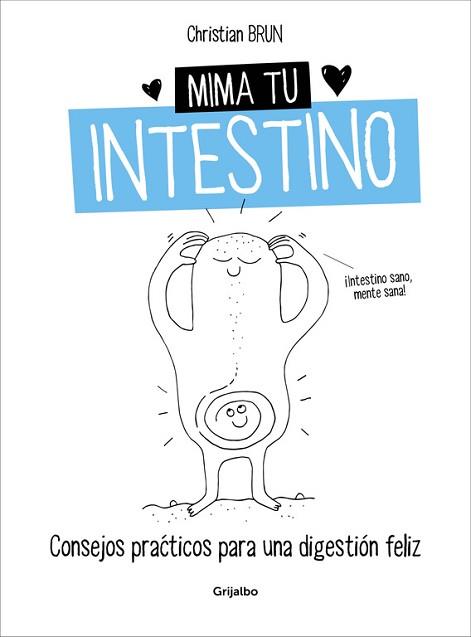 MIMA TU INTESTINO | 9788416449675 | BRUN, CHRISTIAN | Llibreria L'Illa - Llibreria Online de Mollet - Comprar llibres online