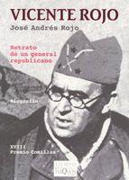 VICENTE ROJO RETRATO DE UN GENERAL REPUBLICANO TM-52 | 9788483104552 | ROJO, JOSE ANDRES | Llibreria L'Illa - Llibreria Online de Mollet - Comprar llibres online