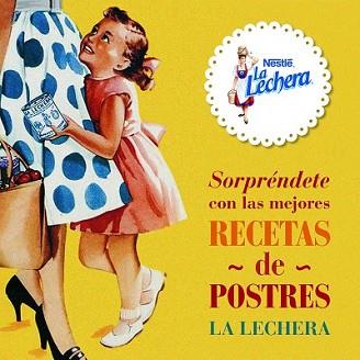 SORPRÉNDETE CON LAS MEJORES RECETAS DE POSTRES LA LECHERA | 9788415888499 | NESTLÉ | Llibreria L'Illa - Llibreria Online de Mollet - Comprar llibres online