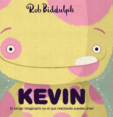 KEVIN | 9788417497019 | BIDDULPH, ROB | Llibreria L'Illa - Llibreria Online de Mollet - Comprar llibres online