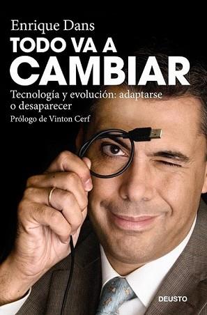 TODO VA A CAMBIAR | 9788423427635 | DANS, ENRIQUE | Llibreria L'Illa - Llibreria Online de Mollet - Comprar llibres online