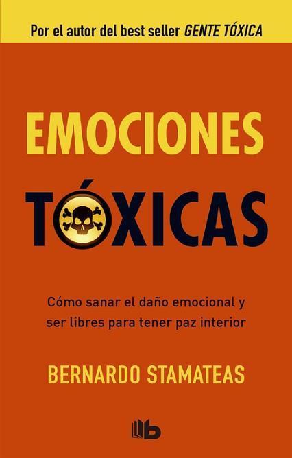 EMOCIONES TÓXICAS | 9788498728538 | STAMATEAS, BERNARDO | Llibreria L'Illa - Llibreria Online de Mollet - Comprar llibres online