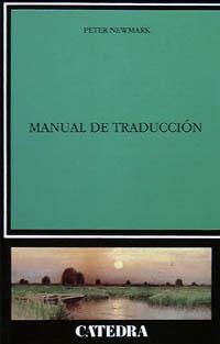 MANUAL DE TRADUCCION | 9788437610917 | NEWMARK, PETER | Llibreria L'Illa - Llibreria Online de Mollet - Comprar llibres online