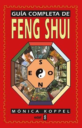 GUIA COMPLETA DE FENG SHUI | 9788441408296 | KOPPEL, MONICA | Llibreria L'Illa - Llibreria Online de Mollet - Comprar llibres online