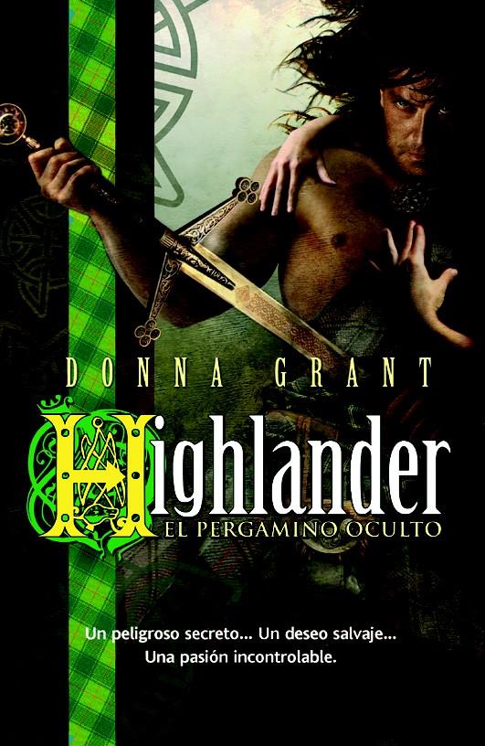 HIGHLANDER EL PERGAMINO OCULTO | 9788498007305 | GRANT, DONNA | Llibreria L'Illa - Llibreria Online de Mollet - Comprar llibres online