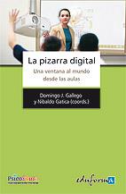 PIZARRA DIGITAL, LA | 9788467631548 | GALLEGO, DOMINGO J. / NIBALDO GATICA | Llibreria L'Illa - Llibreria Online de Mollet - Comprar llibres online