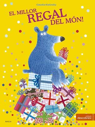 MILLOR REGAL DEL MÓN! | 9788447932726 | BIELINSKY, CLAUDIA | Llibreria L'Illa - Llibreria Online de Mollet - Comprar llibres online