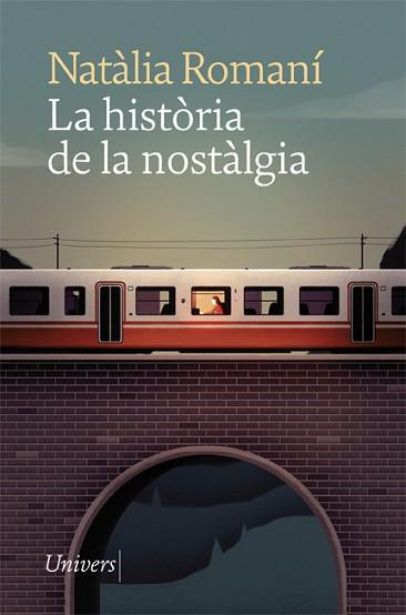 HISTÒRIA DE LA NOSTÀLGIA, LA | 9788418375378 | ROMANÍ, NATÀLIA | Llibreria L'Illa - Llibreria Online de Mollet - Comprar llibres online