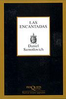 ENCANTADAS, LAS | 9788483109168 | SAMOILOVICH, DANIEL | Llibreria L'Illa - Llibreria Online de Mollet - Comprar llibres online