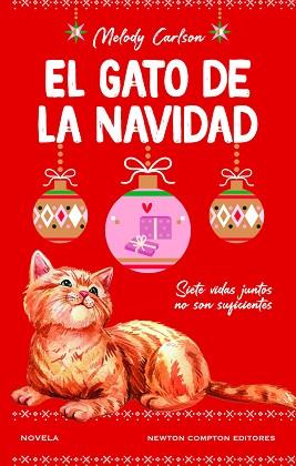 GATO DE LA NAVIDAD, EL | 9788419620361 | CARLSON, MELODY | Llibreria L'Illa - Llibreria Online de Mollet - Comprar llibres online