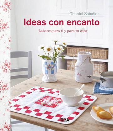 IDEAS CON ENCANTO | 9788490562451 | SABATIER, CHANTAL | Llibreria L'Illa - Llibreria Online de Mollet - Comprar llibres online