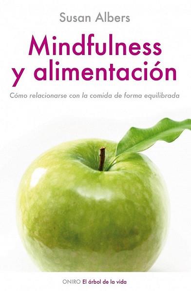 MINDFULNESS Y ALIMENTACION | 9788497544672 | ALBERS, SUSAN | Llibreria L'Illa - Llibreria Online de Mollet - Comprar llibres online