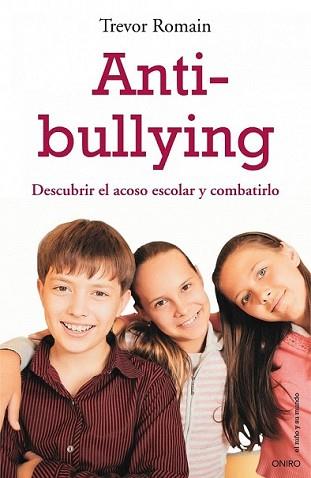 ANTI-BULLYING | 9788497544412 | ROMAIN, TREVOR | Llibreria L'Illa - Llibreria Online de Mollet - Comprar llibres online