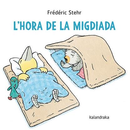 HORA DE LA MIGDIADA, L' | 9788418558849 | STEHR, FRÉDÉRIC | Llibreria L'Illa - Llibreria Online de Mollet - Comprar llibres online