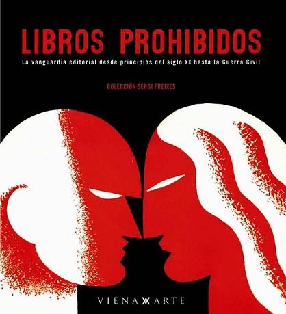 LIBROS PROHIBIDOS | 9788483304105 | FEIXES, SERGI | Llibreria L'Illa - Llibreria Online de Mollet - Comprar llibres online