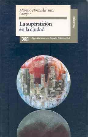 SUPERSTICION EN LA CIUDAD, LA | 9788432308192 | PEREZ ALVAREZ | Llibreria L'Illa - Llibreria Online de Mollet - Comprar llibres online