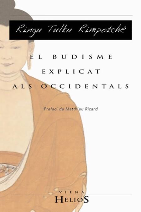 BUDISME EXPLICAT ALS OCCIDENTALS, EL | 9788483301555 | TULKU RIMPOCHE, RINGU | Llibreria L'Illa - Llibreria Online de Mollet - Comprar llibres online