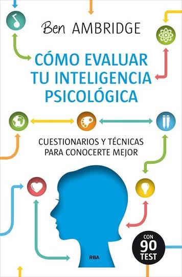 CÓMO EVALUAR TU INTELEGENCIA PSICOLÓGICA | 9788490564691 | AMBRIGDE, BEN | Llibreria L'Illa - Llibreria Online de Mollet - Comprar llibres online