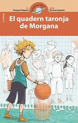 QUADERN TARONJA DE MORGANA, EL | 9788498245769 | ALAPONT, PASQUAL | Llibreria L'Illa - Llibreria Online de Mollet - Comprar llibres online