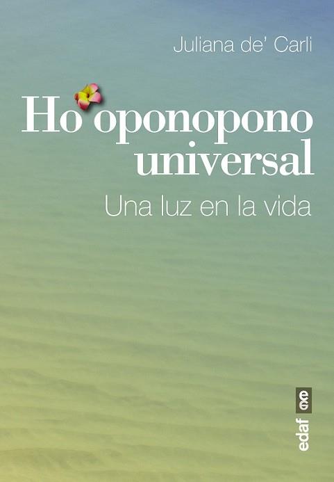 HOOPONOPONO UNIVERSAL | 9788441435810 | DE? CARLI, JULIANA | Llibreria L'Illa - Llibreria Online de Mollet - Comprar llibres online