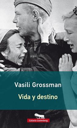 VIDA Y DESTINO | 9788416734948 | GROSSMAN, VASILI | Llibreria L'Illa - Llibreria Online de Mollet - Comprar llibres online