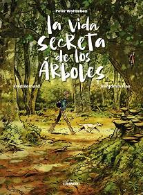 VIDA SECRETA DE LOS ÁRBOLES, LA | 9788419875983 | WOHLLEBEN, PETER/BERNARD, FRED/FLAO, BENJAMIN | Llibreria L'Illa - Llibreria Online de Mollet - Comprar llibres online