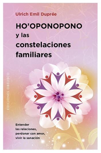 HO'OPONOPONO Y LAS CONSTELACIONES FAMILIARES | 9788491111979 | DUPRÉE, ULRICH EMIL | Llibreria L'Illa - Llibreria Online de Mollet - Comprar llibres online