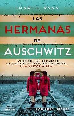 HERMANAS DE AUSCHWITZ. INSPIRADO UNA HISTORIA REAL. LAS GEMELAS QUE SOBREVIV | 9788419620699 | RYAN, SHARI J. | Llibreria L'Illa - Llibreria Online de Mollet - Comprar llibres online