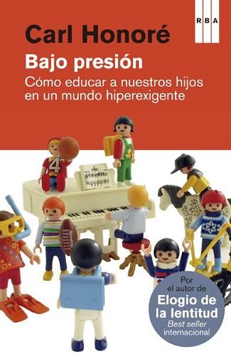 BAJO PRESION | 9788498673432 | HONORÉ, CARL | Llibreria L'Illa - Llibreria Online de Mollet - Comprar llibres online