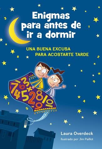 ENIGMAS PARA ANTES DE IR A DORMIR | 9788490431931 | OVERDECK, LAURA / PAILLOT, JIM | Llibreria L'Illa - Llibreria Online de Mollet - Comprar llibres online