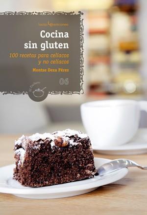 COCINA SIN GLUTEN | 9788415088066 | DEZA PEREZ, MONTSE | Llibreria L'Illa - Llibreria Online de Mollet - Comprar llibres online