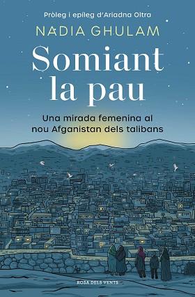 SOMIANT LA PAU | 9788418062650 | GHULAM, NADIA | Llibreria L'Illa - Llibreria Online de Mollet - Comprar llibres online