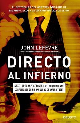 DIRECTO AL INFIERNO | 9788423424924 | LEFEVRE, JOHN | Llibreria L'Illa - Llibreria Online de Mollet - Comprar llibres online