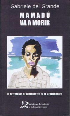 MAMADU VA A MORIR | 9788496327511 | DEL GRANDE, GABRIELE | Llibreria L'Illa - Llibreria Online de Mollet - Comprar llibres online