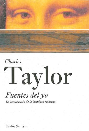 FUENTES DEL YO | 9788449318481 | TAYLOR, CHARLES | Llibreria L'Illa - Llibreria Online de Mollet - Comprar llibres online