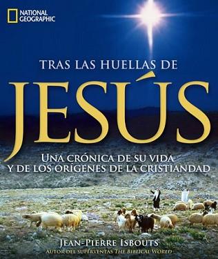 TRAS LAS HUELLAS DE JESÚS | 9788482986067 | ISBOUTS, JEAN-PIERRE