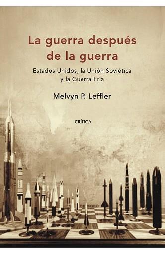 GUERRA DESPUES DE LA GUERRA, LA | 9788484327844 | LEFFLER, MELVYN P. | Llibreria L'Illa - Llibreria Online de Mollet - Comprar llibres online