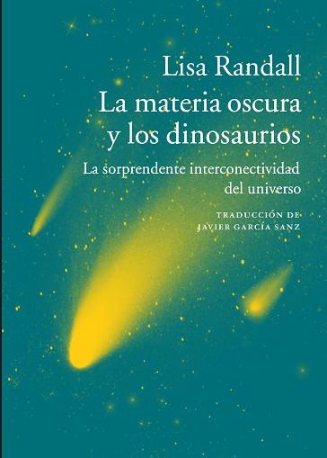 MATERIA OSCURA Y LOS DINOSAURIOS, LA | 9788416748112 | RANDALL, LISA | Llibreria L'Illa - Llibreria Online de Mollet - Comprar llibres online