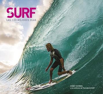 SURF. LAS 100 MEJORES OLAS | 9788497859998 | KOTEEN, SAEY | Llibreria L'Illa - Llibreria Online de Mollet - Comprar llibres online