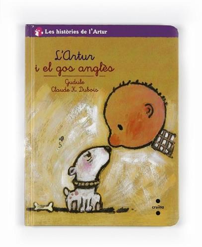 ARTUR I EL GOS ANGLES, L' | 9788466124171 | GUDULE | Llibreria L'Illa - Llibreria Online de Mollet - Comprar llibres online