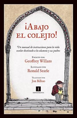 ABAJO EL COLEJIO! | 9788415578352 | WILLANS, GEOFFREY | Llibreria L'Illa - Llibreria Online de Mollet - Comprar llibres online