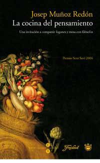 COCINA DEL PENSAMIENTO, LA | 9788478712472 | MUÑOZ REDON, JOSEP | Llibreria L'Illa - Llibreria Online de Mollet - Comprar llibres online