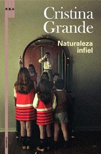 NATURALEZA INFIEL | 9788498671452 | GRANDE, CRISTINA | Llibreria L'Illa - Llibreria Online de Mollet - Comprar llibres online