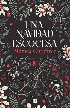 NAVIDAD ESCOCESA, UNA | 9788466676977 | GUTIÉRREZ, MÓNICA | Llibreria L'Illa - Llibreria Online de Mollet - Comprar llibres online